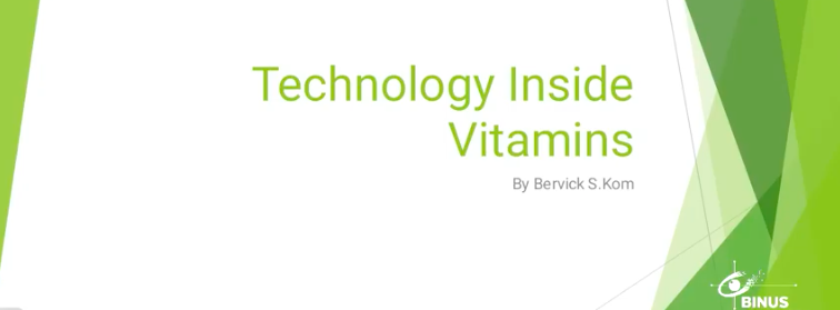 Behind the Scene: Technology Inside Vitamins